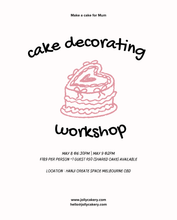 Load image into Gallery viewer, Make a cake for Mum🤍 8 MAY 2026 Friday 6:30pm